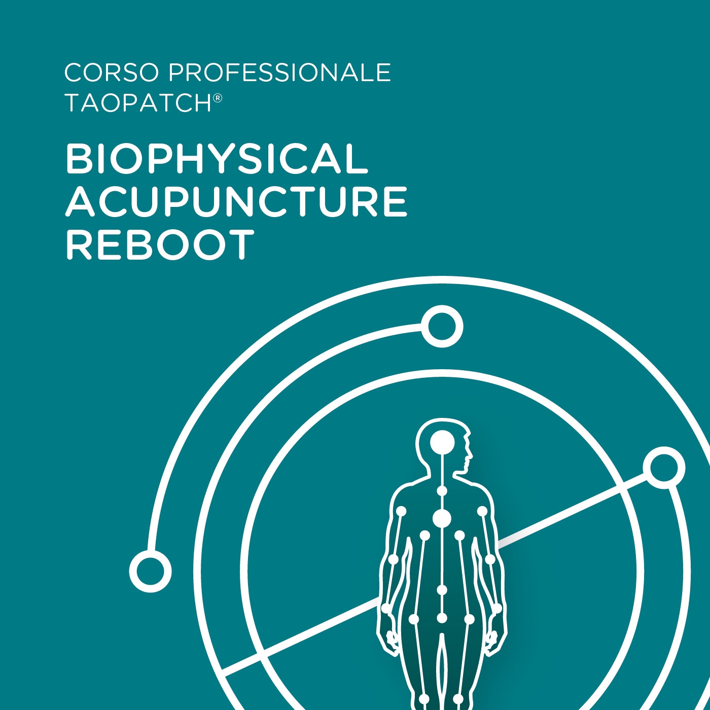 CORSO PROFESSIONALE TAOPATCH® BIOPHYSICAL ACUPUNCTURE REBOOT